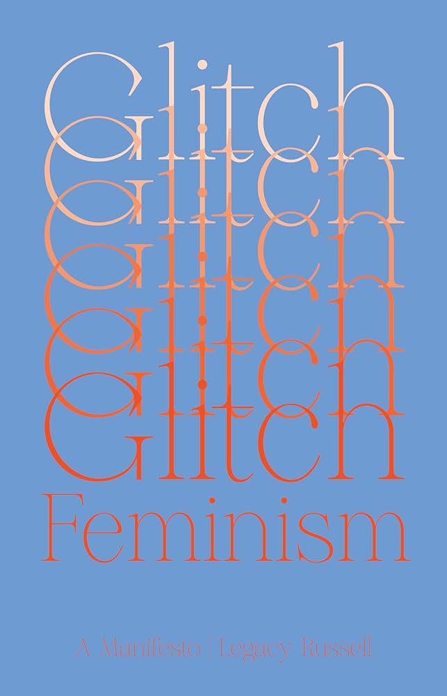 Book cover of Glitch feminism. Gradient layers of the word Glitch vertically duplicated and offsetly placed.